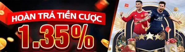 Hoàn trả tiền cược 1,35%